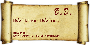 Büttner Dénes névjegykártya
